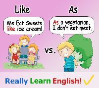Ôn tập ngữ pháp tiếng Anh - phân biệt  cách sử dụng "like" và "as"